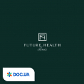 Клініка майбутнього здоров’я Future Health Clinic